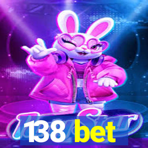 138 bet